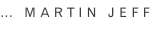 … martin jeff